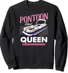 Pontoon Boat Queen Sweatshirts