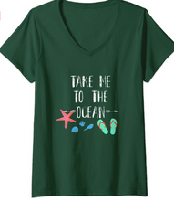 Load image into Gallery viewer, Take Me To The Ocean -V Neck T-Shirt For Women
